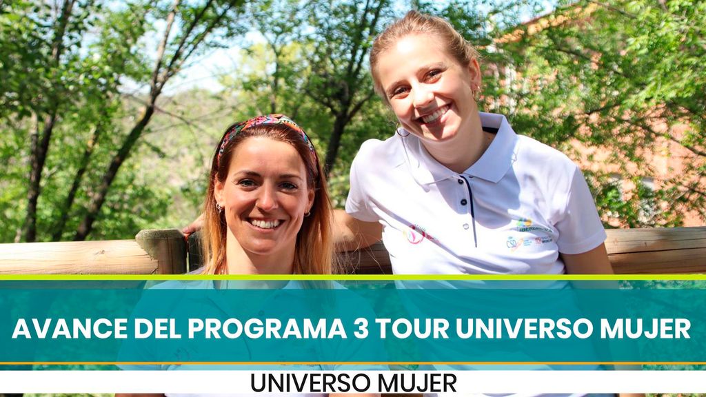 Avance Programa 3 Tour Universo Mujer