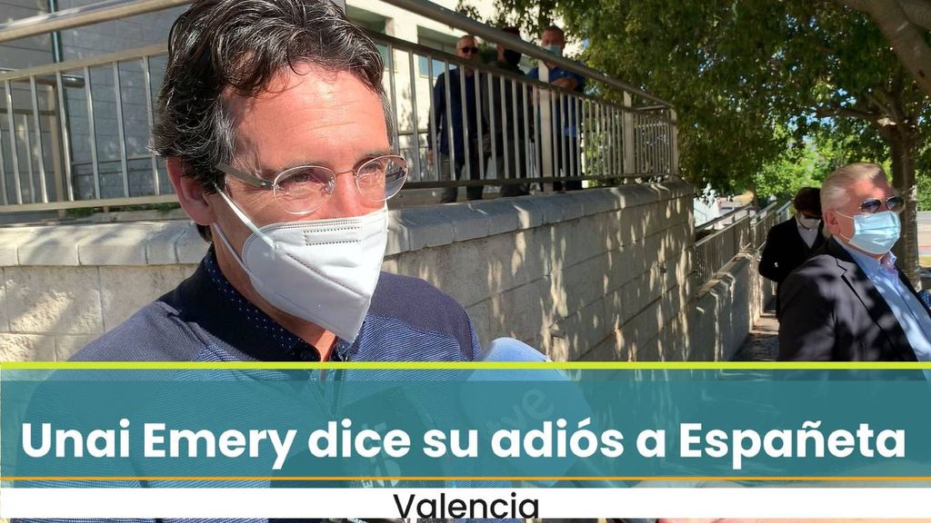 Unai emery habla en el adiós a Españeta