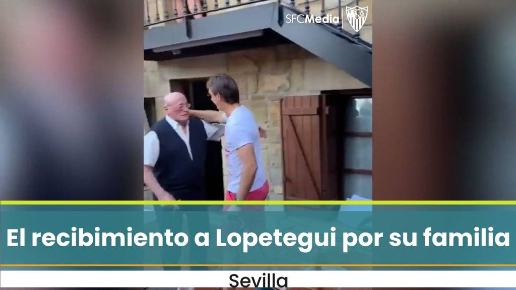 El recibimiento emocionado de su familia a Lopetegui