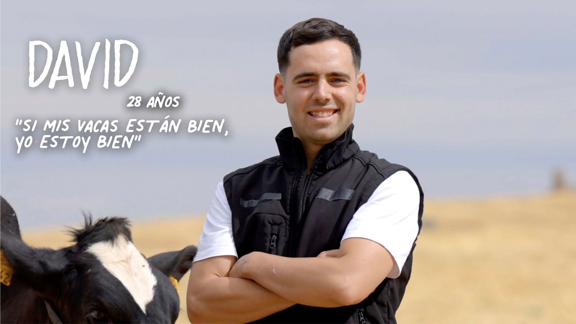 David: "Si mis vacas están bien, yo estoy bien"
