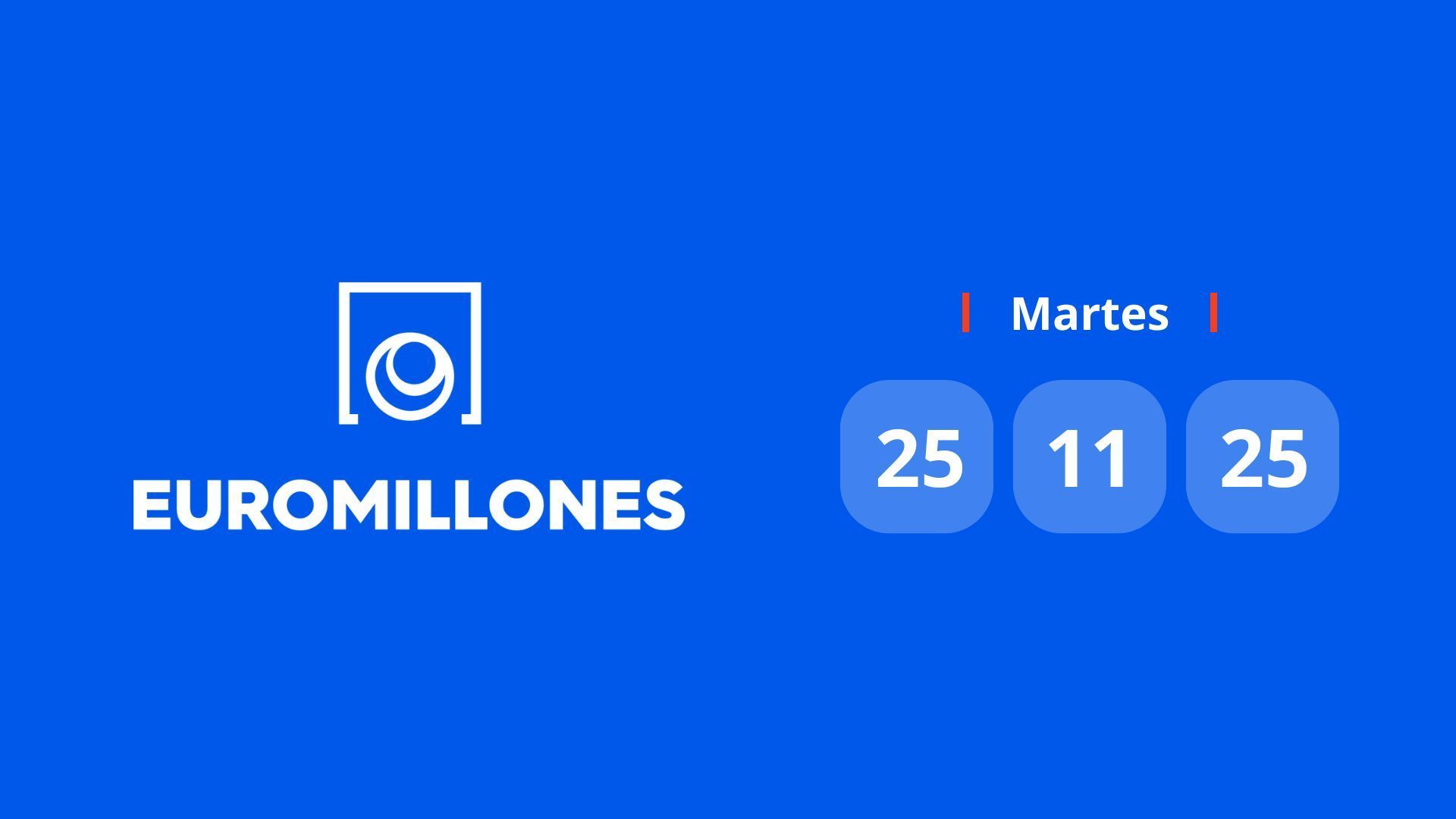 Sorteo de Euromillones del martes 25 de noviembre de 2025