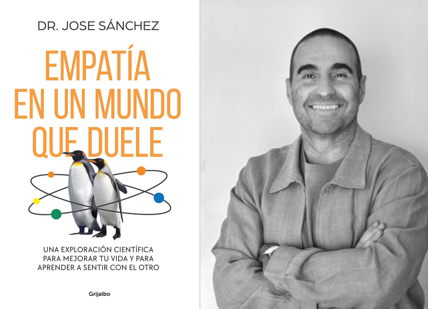 El doctor José Sánchez y su libro, 'Empatía en un mundo que duele' (Grijalbo)