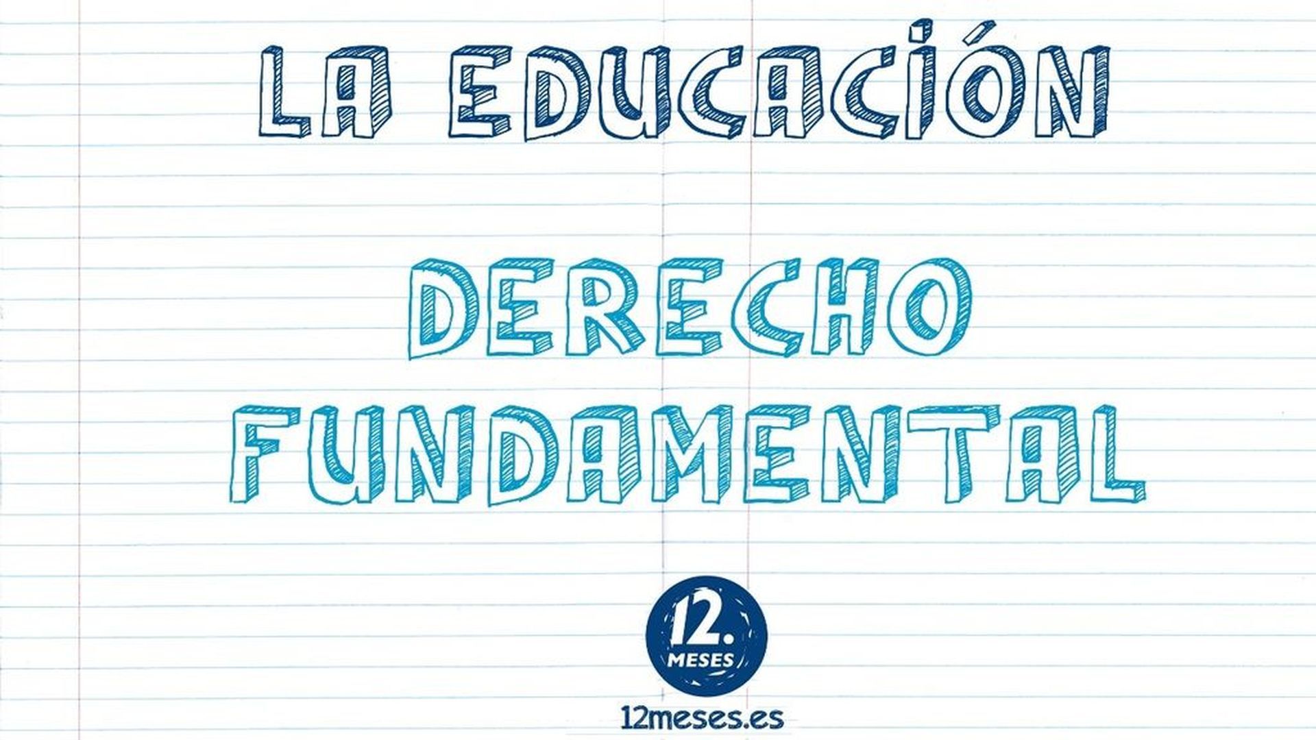 La educación debe ser un derecho fundamental en todas las sociedades La educación debe ser un derecho fundamental en todas las sociedades