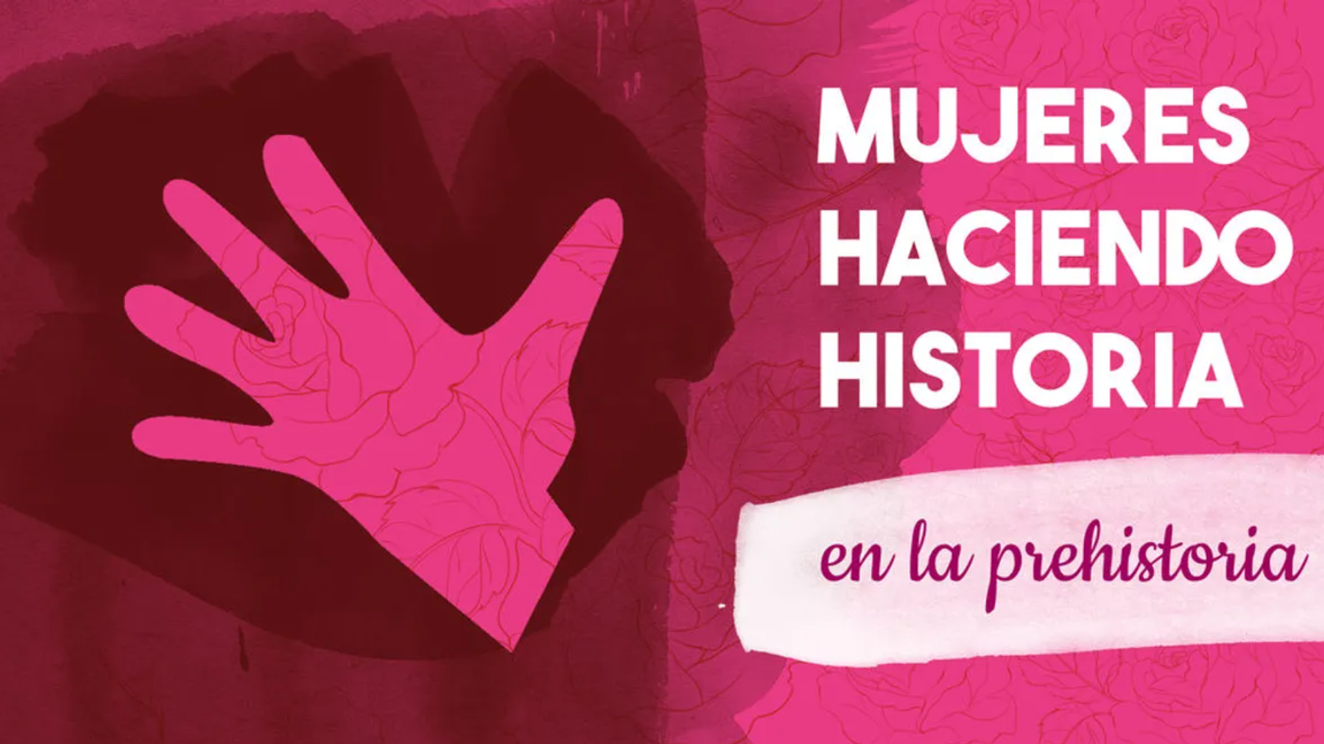 Mujeres haciendo historia