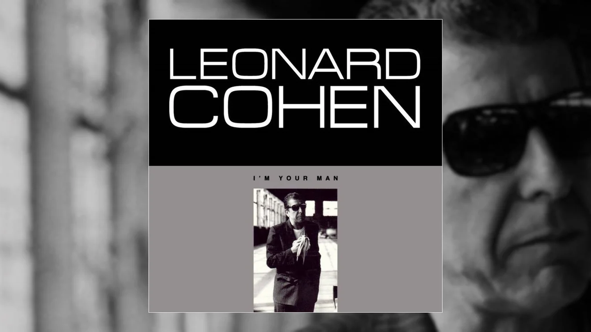 Leonard Cohen - I'm Your Man