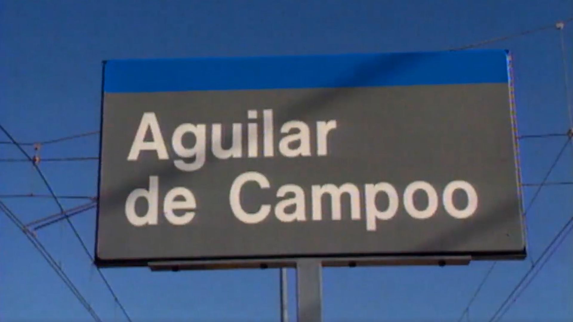Cartel a la entrada de Aguilar de Campoo