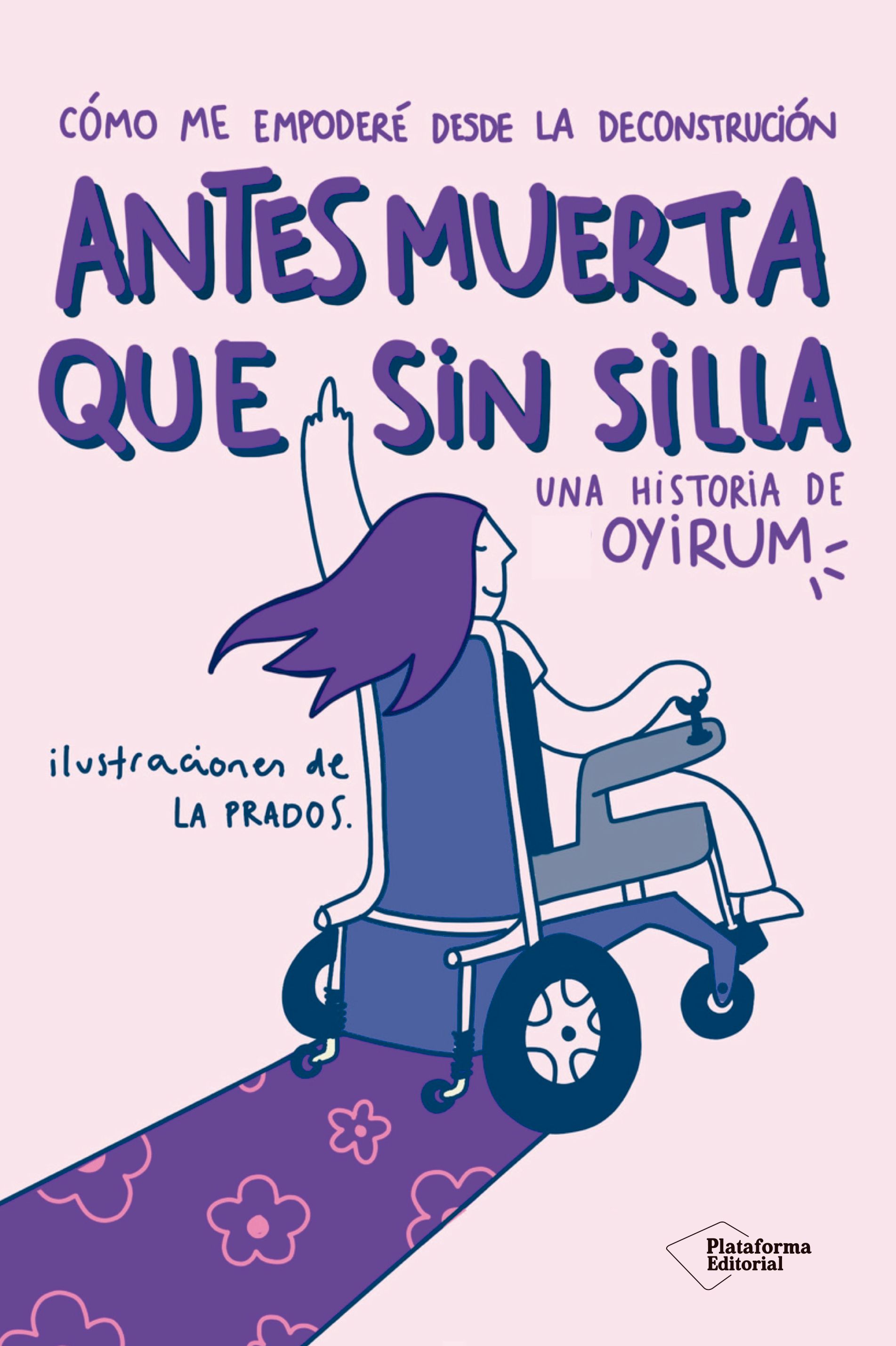 Cubierta del libro 'Antes muerta que sin silla'