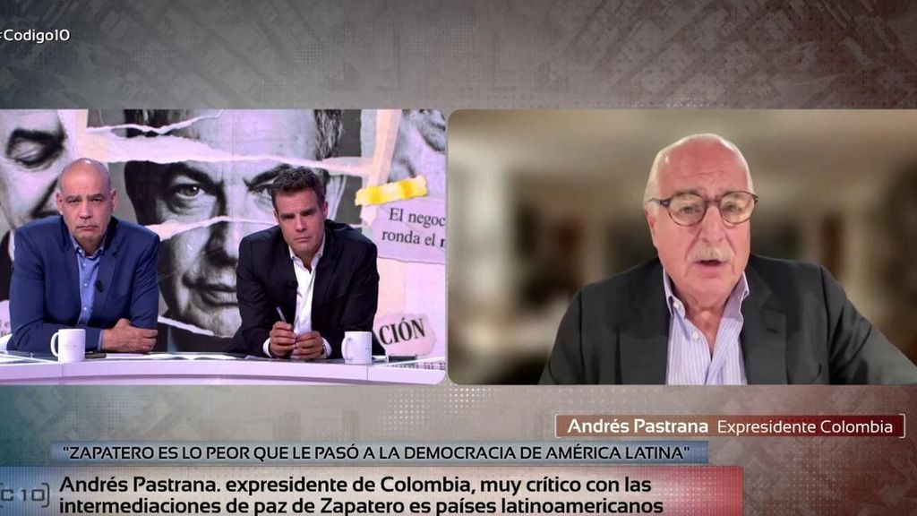 Andrés Pastrana, expresidente de Colombia, muy crítico con Zapatero: "Es la persona que más daño ha hecho a la democracia en América Latina"