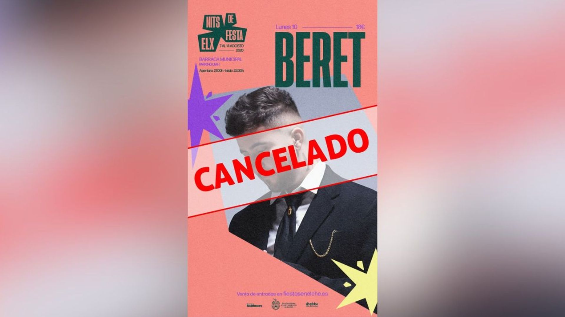 Cartel cancelado con la actuación de Beret en el festival NITS de Festa de Elche, Alicante