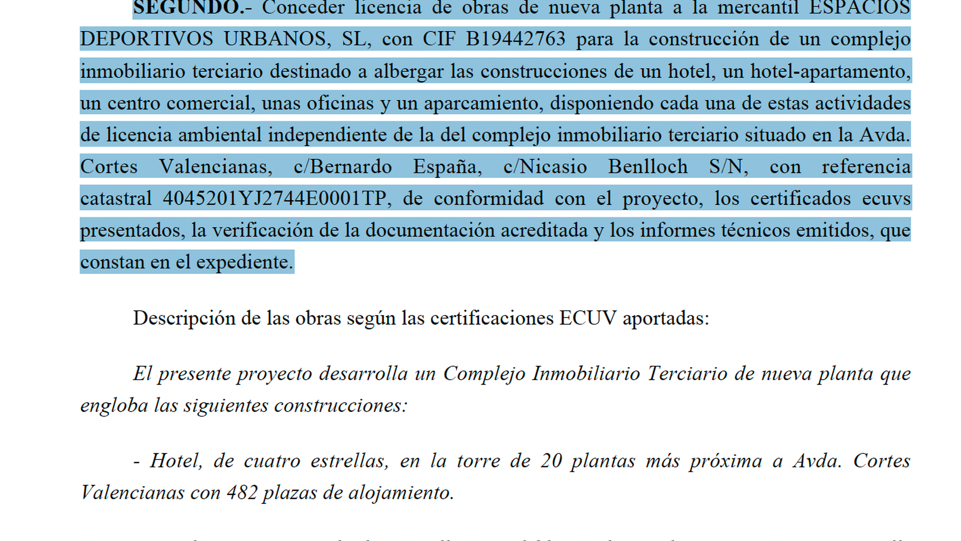 La licencia de la zona comercial del Nou Mestalla