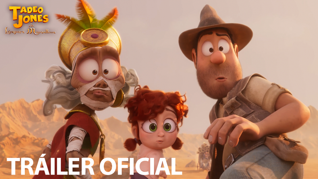 Tráiler de 'Tadeo Jones y la Lámpara Maravillosa'