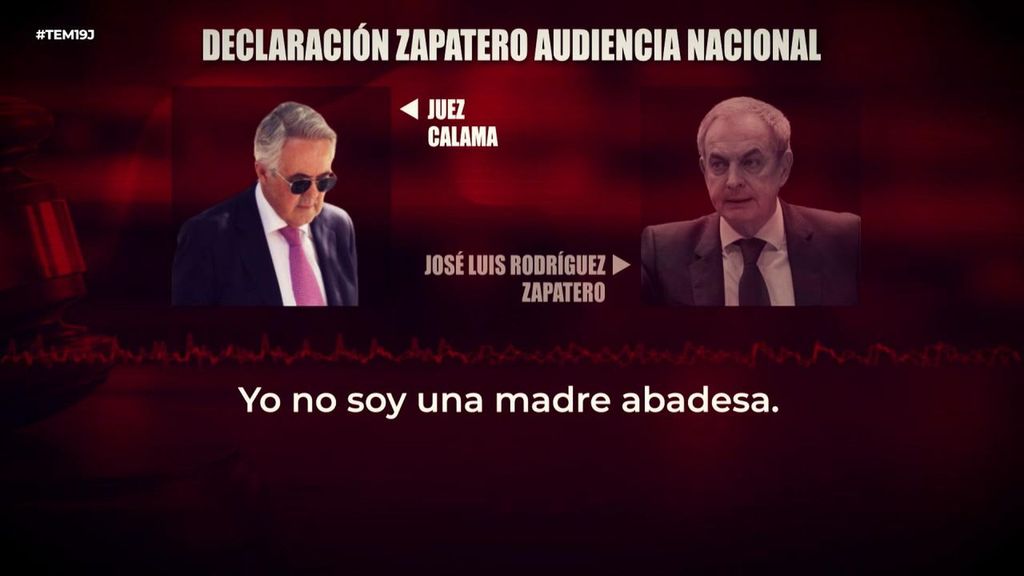Las pullas del juez Calama a Zapatero durante el juicio: "No soy una madre abadesa"
