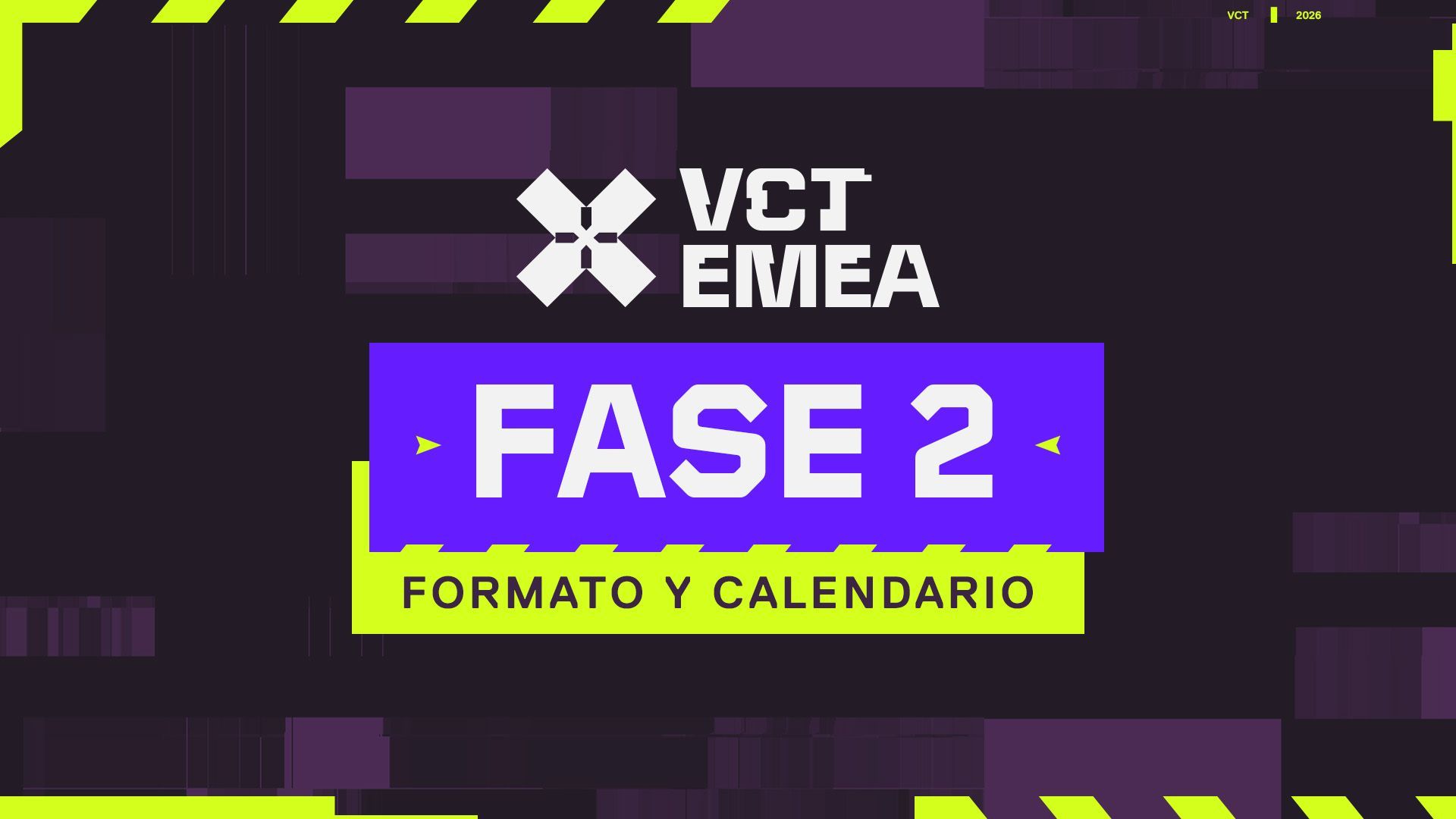 VCT EMEA 2026 entra en su Fase 2