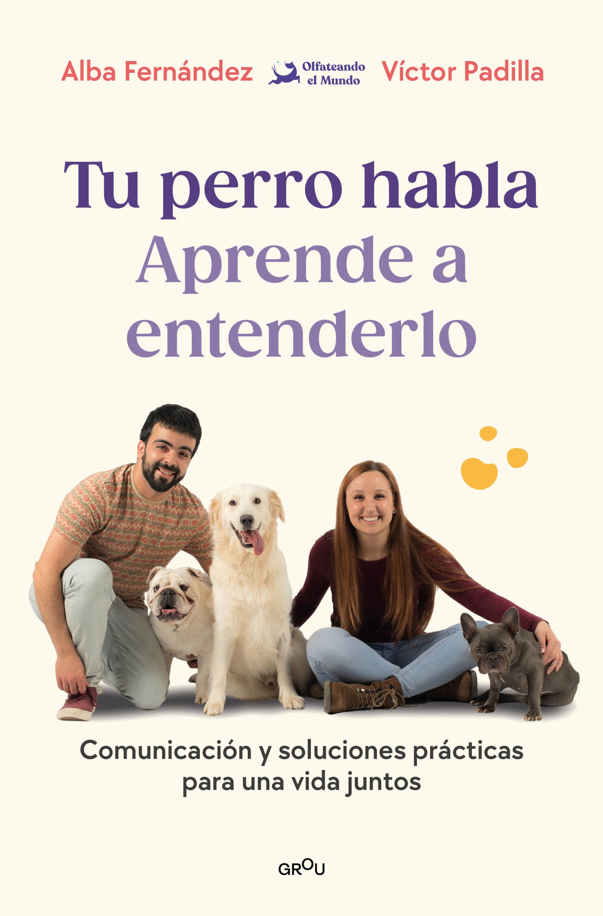 Portada Tu perro habla_ Aprende a entenderlo