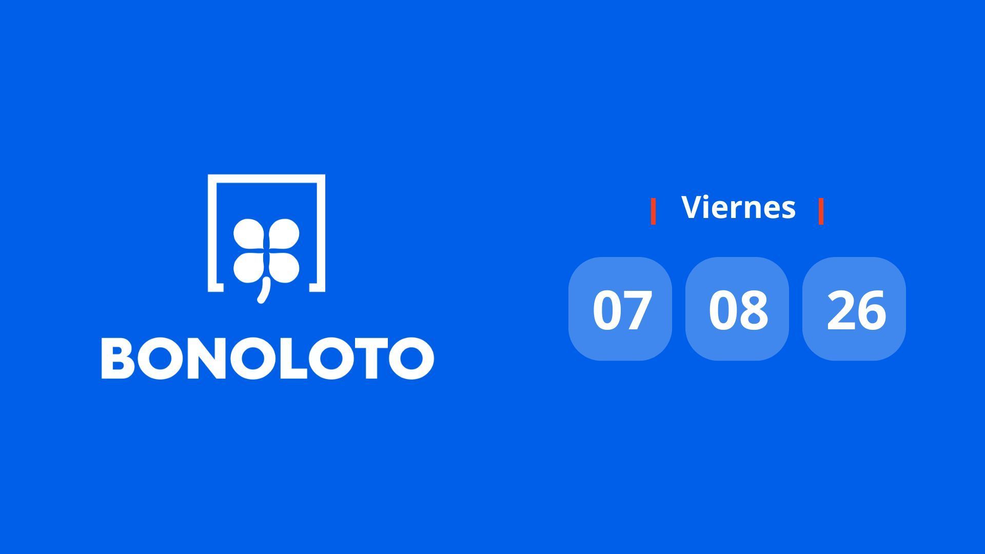 Comprobar Bonoloto: número premiado hoy viernes 7 de agosto de 2026 Comprobar Bonoloto: número premiado hoy viernes 7 de agosto de 2026
