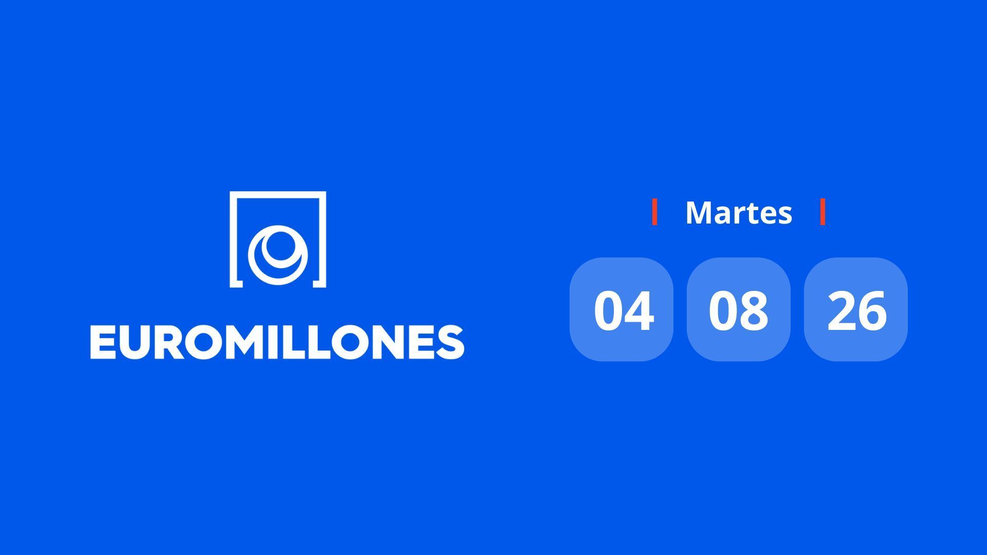 Resultado Euromillones: comprobar número premiado hoy martes 4 de agosto de 2026 Resultado Euromillones: comprobar número premiado hoy martes 4 de agosto de 2026