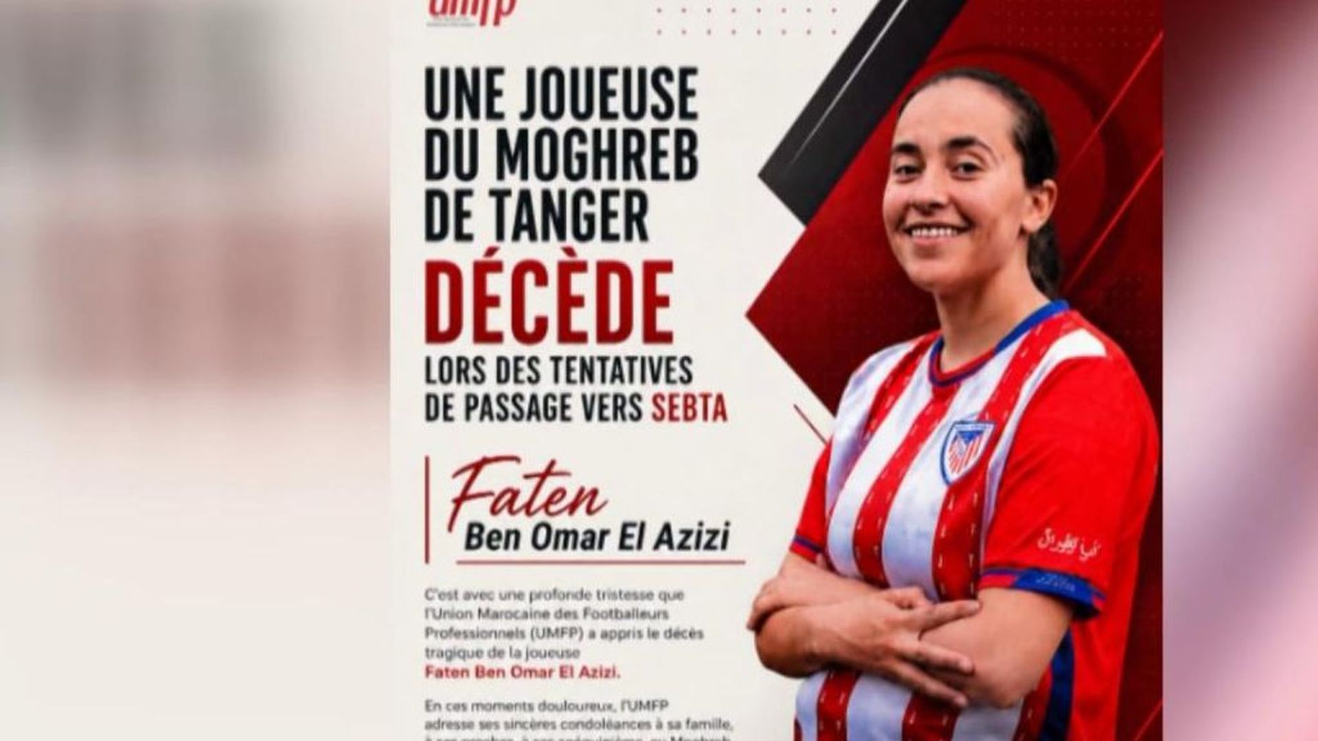 Faten pagó con su vida su sueño de jugar al fútbol en Europa