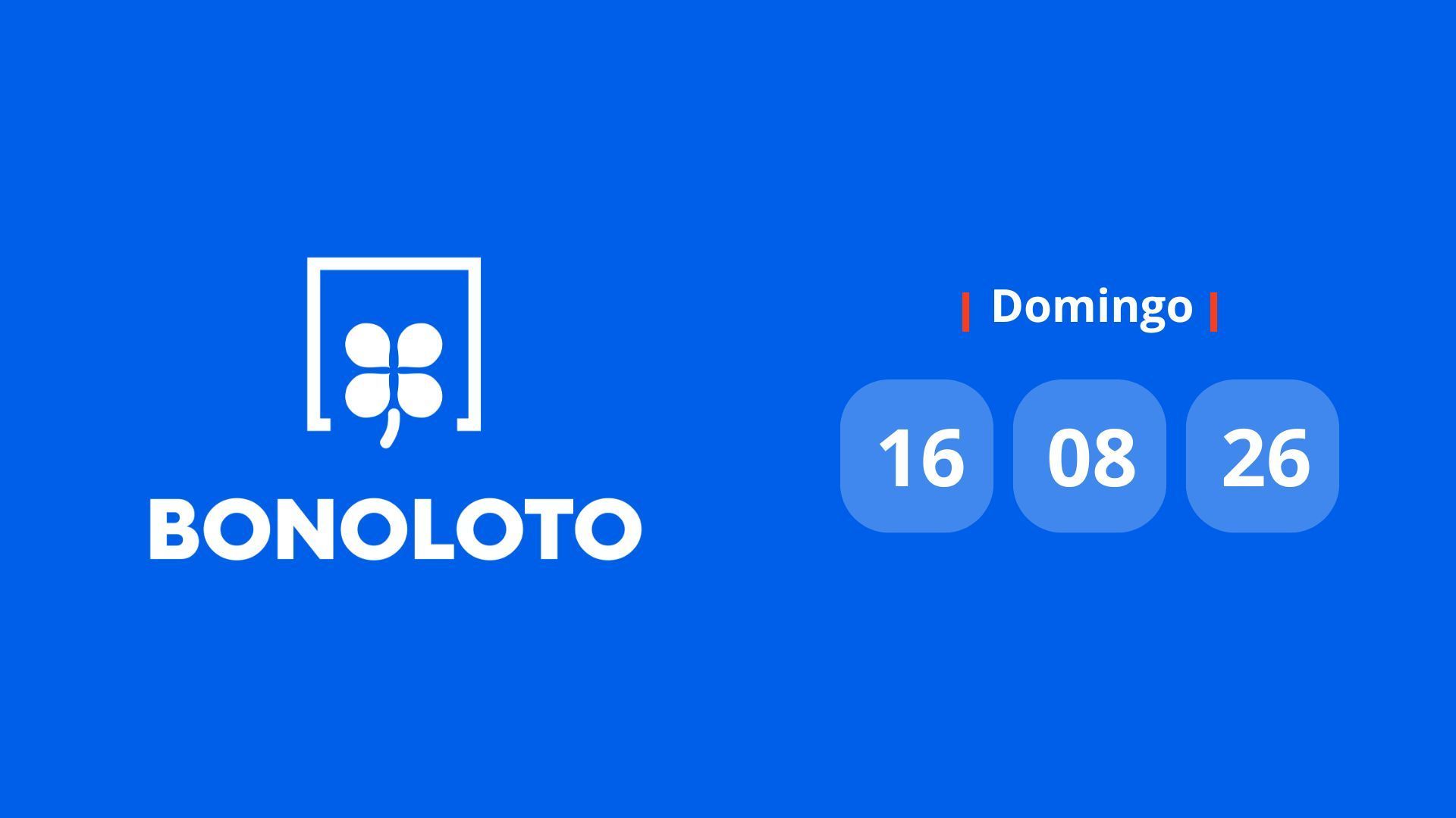 Comprobar Bonoloto: número premiado hoy domingo 16 de agosto de 2026 Comprobar Bonoloto: número premiado hoy domingo 16 de agosto de 2026