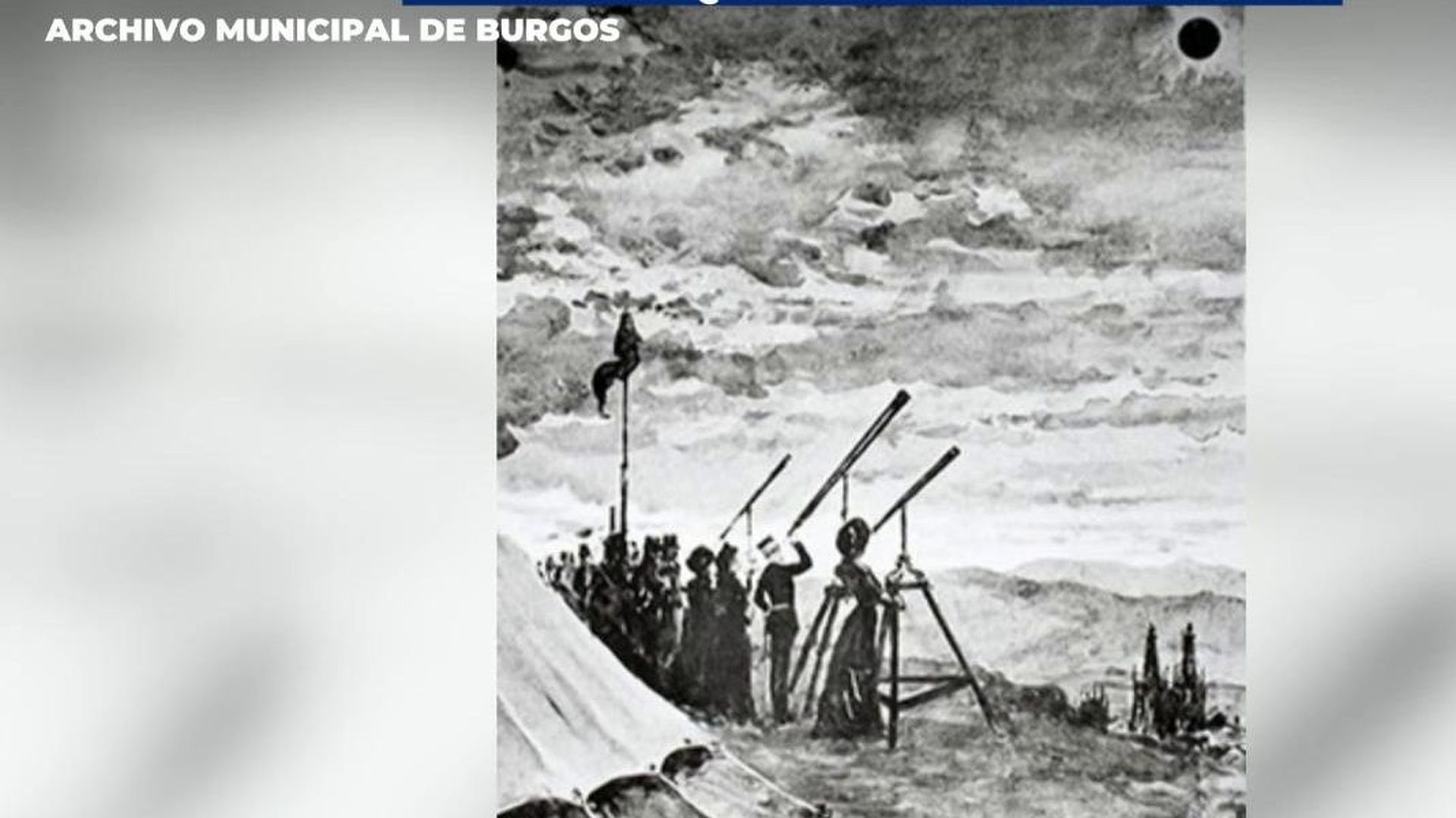 Burgos volverá a disfrutar de un eclipse solar total como el que atrajo a Alfonso XIII en 1905 Burgos volverá a disfrutar de un eclipse solar total como el que atrajo a Alfonso XIII en 1905