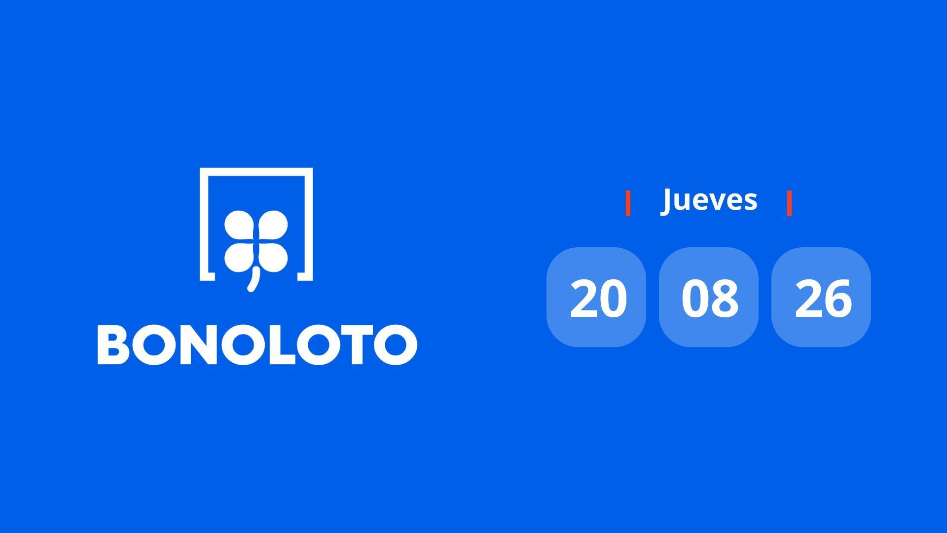 Resultado Bonoloto: comprobar número premiado hoy jueves 20 de agosto de 2026 Resultado Bonoloto: comprobar número premiado hoy jueves 20 de agosto de 2026