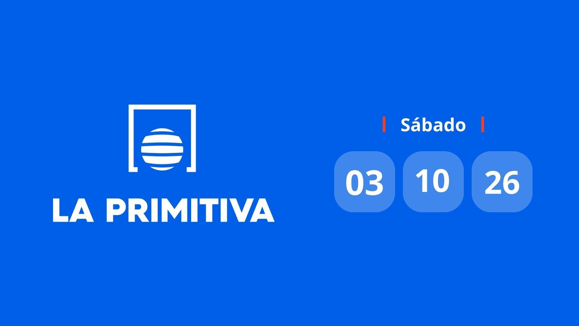 Comprobar Primitiva: número premiado hoy sábado 3 de octubre de 2026 Comprobar Primitiva: número premiado hoy sábado 3 de octubre de 2026