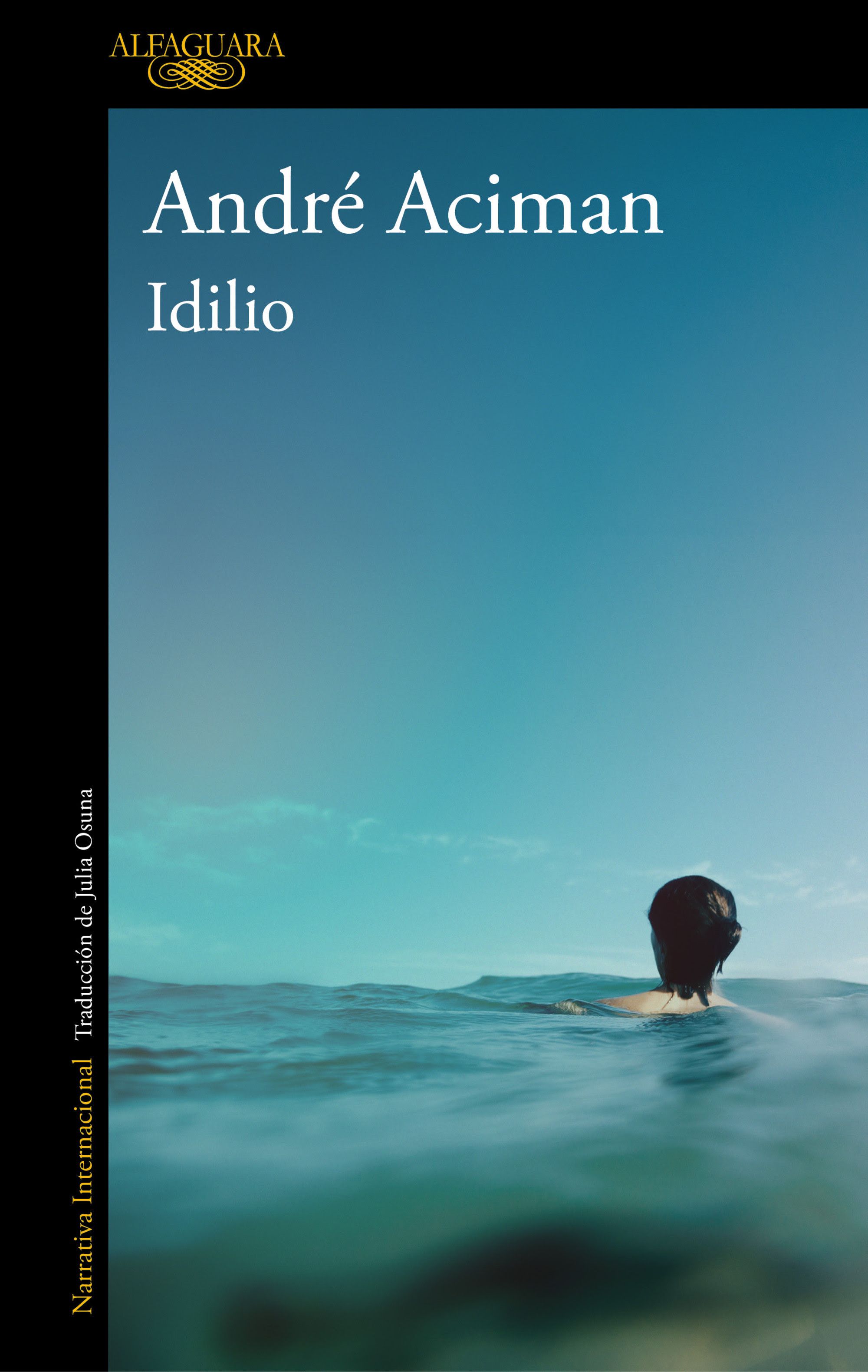 Portada de 'Idilio', el nuevo libro de André Aciman