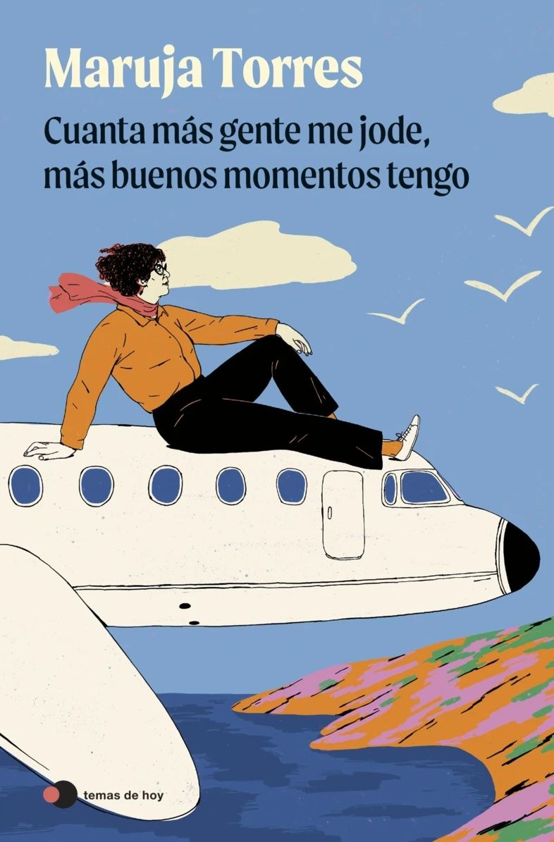 Portada de 'Cuanta más gente me jode, más buenos momentos tengo'