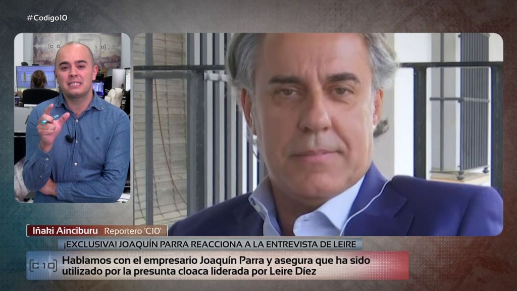 Exclusiva | Joaquín Parra reacciona a la entrevista de Leire Díez: “Asegura que ha sido utilizado por la cloaca”
